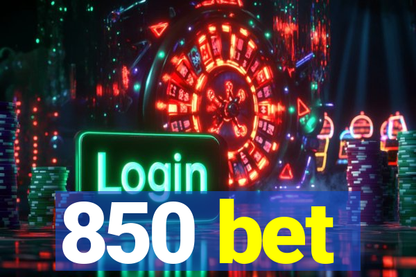 850 bet